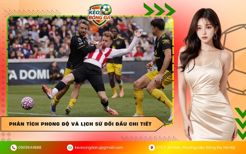 Phân tích phong độ và lịch sử đối đầu chi tiết