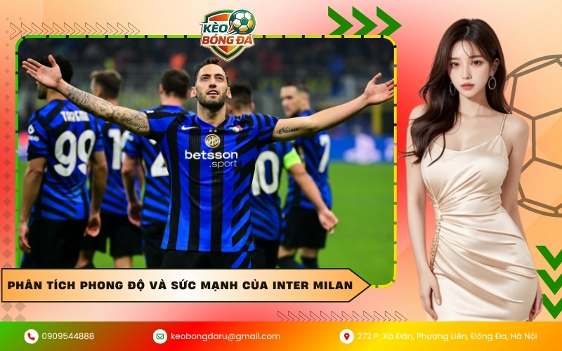 Phân tích phong độ và sức mạnh của Inter Milan