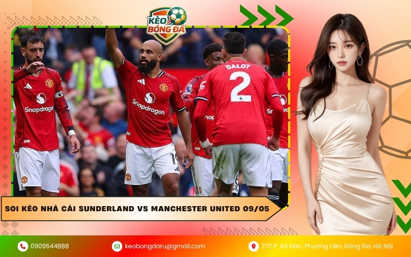 Soi kèo nhà cái Sunderland vs Manchester United 09/05