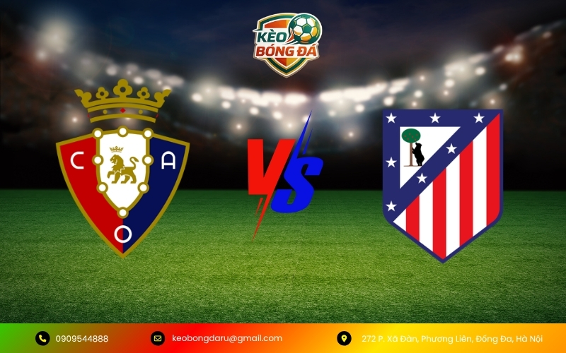 Soi Kèo Osasuna vs Atlético de Madrid