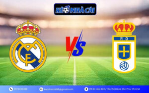 Soi Kèo Real Madrid vs Real Oviedo